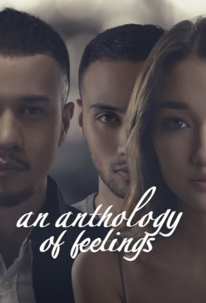An Anthology of Feelings (2019) 