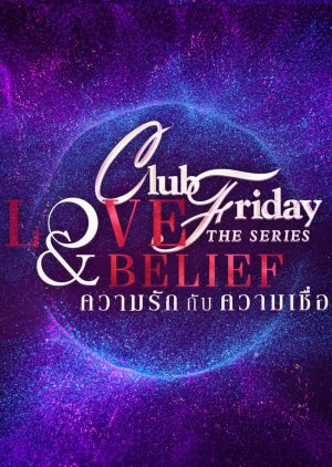 Club Friday 14: Love & Belief (2022) 