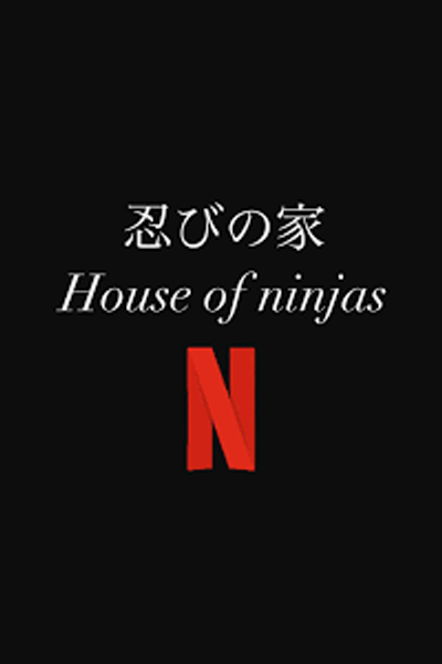 House of Ninjas (2024) 