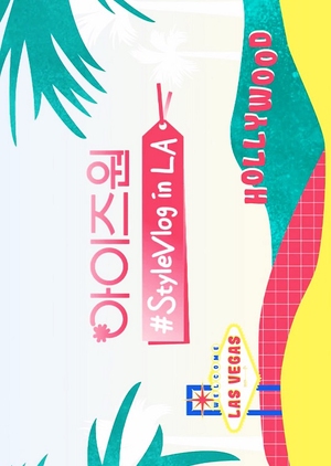 IZ ONE Style Vlog in LA 