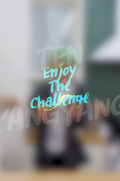 TEN X YANGYANG's Enjoy the Challenge! (2020) 