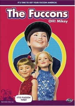 The Fuccons Oh! Mikey 