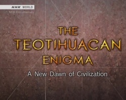 The Teotihuacan Enigma 